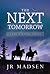The Next Tomorrow: A Tag St...
