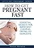 Pregnancy And Childbirth Secrets For Impatient Couples Trying To Conceive Despite Infertility - How To Get Pregnant Fast (Let's Get Pregnant Series)