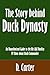 The Story behind Duck Dynasty by D. Carter