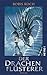 Der Drachenflüsterer (Der Drachenflüsterer, #1)
