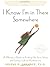 I Know I'm In There Somewhere by Helene G. Brenner I Know I'm In There Somewhere by Helene G. Brenner