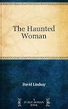 The Haunted Woman
