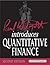 Paul Wilmott Introduces Quantitative Finance (The Wiley Finance Series)