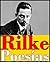 Rilke, obras completas de poesías y cuentos (Este libro ha sido mejorado) (Spanish Edition)