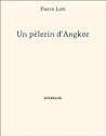 Book cover for Un pèlerin d'Angkor