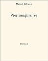 Vies imaginaires