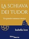 La schiava dei Tudor