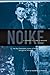 Noike: A Memoir of Leon Ginsburg: One Boy's Remarkable Journey of Survival through the Holocaust