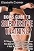 Dom's Guide To Submissive Training Vol. 2 by Elizabeth Cramer