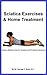 Sciatica Exercises & Home T...