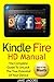 Kindle Fire HD User Manual:...