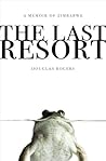 The Last Resort: ...