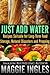 Just Add Water: Recipes Sui...