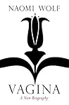 Vagina: A New Bio...