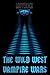 The Wild West Vampire Wars by Maverick