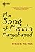 The Song of Mavin Manyshaped (The Chronicles of Mavin Manyshaped, #1)