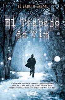 Portada de El trabajo de Tim, de Elizabeth LaBan