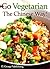Go Vegetarian - The Chinese Way!