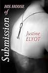 His House of Submission by Justine Elyot