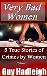 Very Bad Women : ...