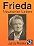 Frieda – Neunerlei Leben (German Edition)