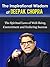 Deepak Chopra: The Inspirational Wisdom - The Spiritual Laws Of Wellbeing, Contentment and Enduring Success Taught by Deepak Chopra