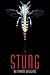 Stung (Stung, #1)