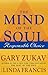 The Mind of the Soul by Gary Zukav The Mind of the Soul by Gary Zukav