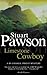 Limestone Cowboy by Stuart Pawson
