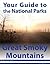 Your Guide to Great Smoky M...