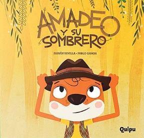 Amadeo y su sombrero (Hardcover)