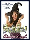 Bewitched!