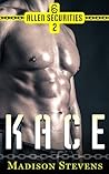 Kace by Madison Stevens