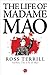 The Life of Madame Mao by Ross Terrill