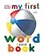 My First Word Board Book by D.K. Publishing