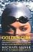 Golden Girl by Michael Silver Golden Girl by Michael Silver