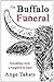 The Buffalo Funeral - Soundbites from a Songbird in Siam