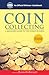 Coin Collecting: A Beginner...