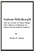 Salem Witchcraft--with an account of Salem Village and a History by Charles W. Upham