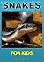 Snakes For Kids