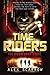 The Doomsday Code (TimeRiders #3)