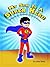 MY SON IS A SUPER HERO - Rhyming Children's Book with Pictures (Illustrated Kids Books for Kindle)