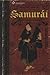 Samurái: el código del guerrero