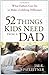 52 Things Kids Need from a Dad by Jay Payleitner