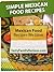 Simple Mexican Food Recipes by Kelly Greene