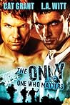 The Only One Who Matters by Cat Grant