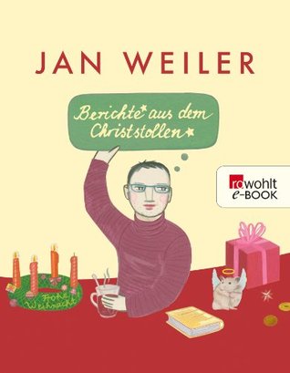 Berichte aus dem Christstollen (Kindle Edition)