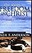 Steps to Freedom in Christ by Neil T. Anderson