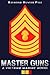 Master Guns by Raymond Hunter Pyle