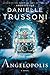 Angelopolis (Angelology, #2)